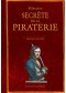 Histoire secrète de la piraterie