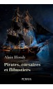 Pirates, corsaires et flibustiers