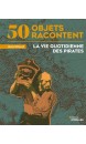 La vie quotidienne des pirates
