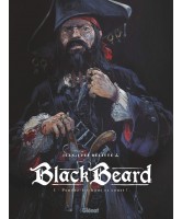 Blackbeard. Vol. 1. Pendez-les haut et court !