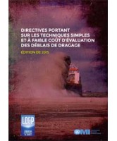 Directives portant sur les techniques simples et à faible coût d'évaluation des déblais de dragage edition 2015