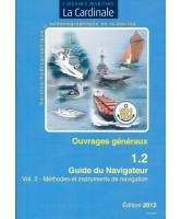 Guide du Navigateur, vol. 2 : méthodes et instruments de navigation - numérique