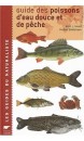 Guide des poissons d'eau douce et pêche