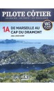 Pilote C&ocirc;tier N&deg;1A  - Marseille au Cap du Dramont