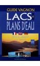 Guide Vagnon : lacs et plans d'eau : sud-est Trilingue