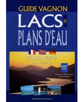 Guide Vagnon : lacs et plans d'eau : sud-est Trilingue