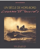 Un siècle de hors-bord : courses et records