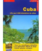 Cuba : guide de croisière