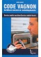 Code Vagnon Certificat restreint de radiotéléphoniste  VHF et SMDSM
