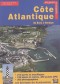 Côte Atlantique : de Brest à Hendaye