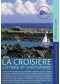 La croisière côtiére et hauturière