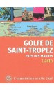 Golfe de Saint-Tropez et pays des Maures