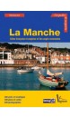 La Manche : côtes française et anglaise et îles anglo-normandes