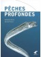 Pêches profondes