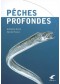 Pêches profondes