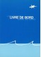 Livre de Bord, Classique