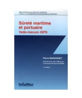 Sûreté maritime et portuaire : vade-mecum thématique ISPS