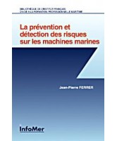 La prévention et détection des risques sur les machines marines