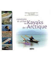 Construire et utiliser les kayaks de l'Arctique