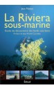 La Riviera sous-marine