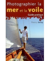 Photographier la mer et la voile Photographier la mer et la voile