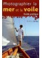 Photographier la mer et la voile