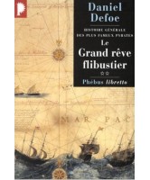 Le grand rêve flibustier