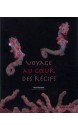 Voyage au coeur des récifs