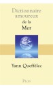 Dictionnaire amoureux de la mer