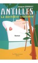 Antilles, la dernière croisière