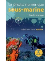 La photo numérique sous-marine : guide pratique
