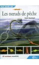 Tout savoir sur les noeuds de pêche