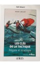 Les cl&eacute;s de la tactique : r&eacute;gate et strat&eacute;gie