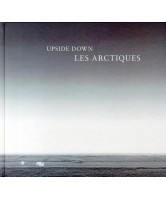 Upside down, les Arctiques