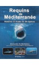 Requins de Méditerranée - Histoires et études de 50 espèces