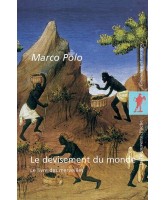 Le devisement du monde : le livre des merveilles