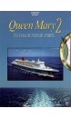 Queen Mary 2 et la saga des transatlantiques
