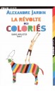 La révolte des coloriés, sans adultes