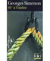 45° à l'ombre