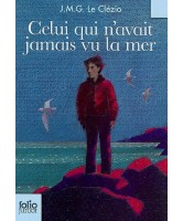 Celui qui n'avait jamais vu la mer