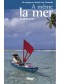 A même la mer : un voyage en kayak aux Tuamotu