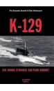 K-129 : une bombe atomique sur Pearl Harbor ?