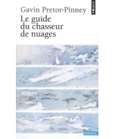 Le guide du chasseur de nuages