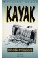 Kayak : manuel illustré de navigation en eau vive, perfectionnement et techniques avancées