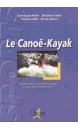 Le canoë-kayak : découverte, apprentissage et perfectionnement