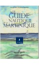 Le Guide Nautique de la Martinique 