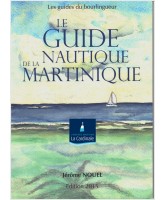 Le Guide Nautique de la Martinique 