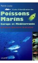 Guide d'identificaiton des poissons marins : Europe de l'ouest et Méditerranée