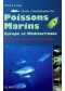 Guide d'identificaiton des poissons marins : Europe de l'ouest et Méditerranée