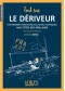 La pratique du dériveur en 300 illustrations et photos